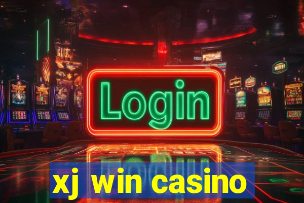 xj win casino